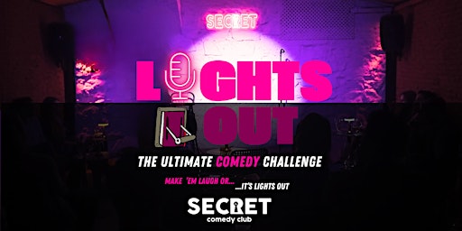 Immagine principale di LIGHTS OUT - The Ultimate Comedy Challenge 