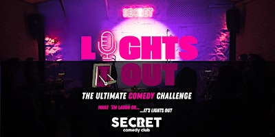 LIGHTS OUT - The Ultimate Comedy Challenge primary image