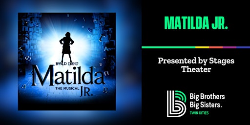 Primaire afbeelding van Matilda Jr. at Stages Theater (for NAZ Matches)
