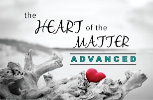 Imagem principal do evento The HEART of the MATTER Advanced