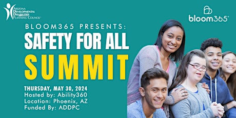 BLOOM365 Safety for All Summit: May 30th primary image