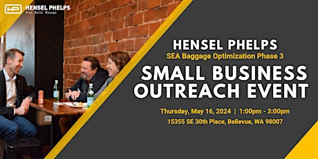 2024  Hensel Phelps Baggage Optimization Phase 3 Small Business Outreach Event