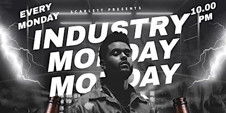 Industry Monday | Network, Connect and Party | $10 Tickets