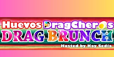 Immagine principale di Huevos DRAGCHEROS Drag Brunch 