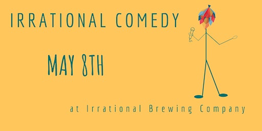 Imagem principal do evento Irrational Comedy at Irrational Brewing Company