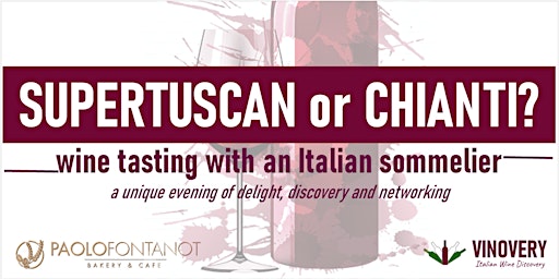 Imagem principal do evento SuperTuscan or Chianti?  Wine Tasting with Italian Sommelier