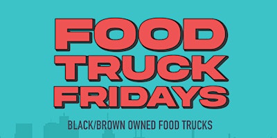 Primaire afbeelding van Food Truck Fridays Block Party (Sandlot Georgetown)