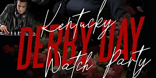 Imagem principal do evento KENTUCKY DERBY WATCH PARTY