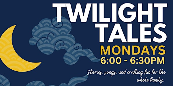 Twilight Tales a story time for the whole family.