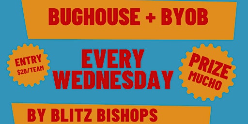 Hauptbild für Bughouse + BYOB at Blitz Bishops