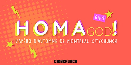 HOMA God - 6@9 automnal de Montréal CityCrunch ce 9 octobre!!! primary image