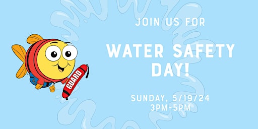 Imagem principal de Water Safety Day!
