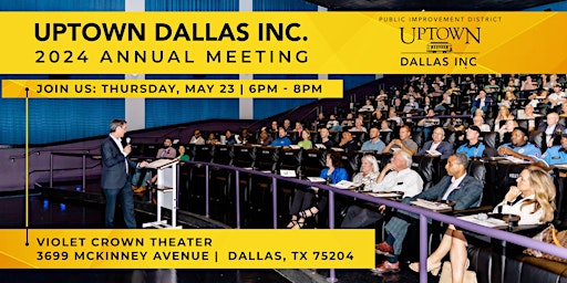 Imagem principal do evento Uptown Dallas Inc. 2024 Annual Meeting