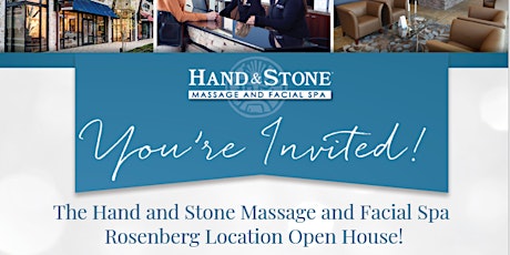 Hand and Stone Massage and Facial Spa Rosenberg, TX Open House