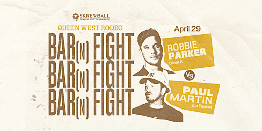 Imagem principal do evento Skrewball Peanut-butter Whiskey Presents Bar(n) fight Queen Street Rodeo