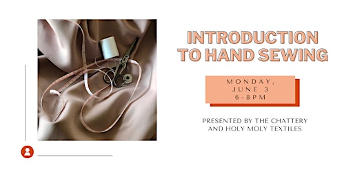 Immagine principale di Introduction to Hand Sewing - IN-PERSON CLASS 