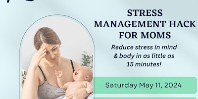 Image principale de Stress Management Workshop for Moms