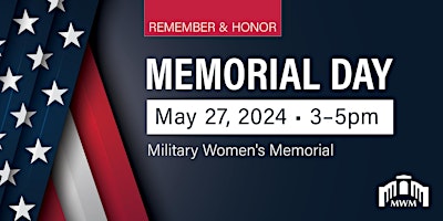 Imagem principal do evento Memorial Day Program - Military Women's Memorial
