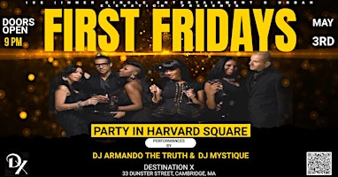 Imagem principal do evento First Fridays at Destination X in Harvard Sq, Cambridge, MA, 5/3/24