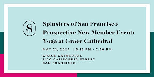 Hauptbild für SOSF Prospective New Member Event: Yoga on the Labyrinth at Grace Cathedral