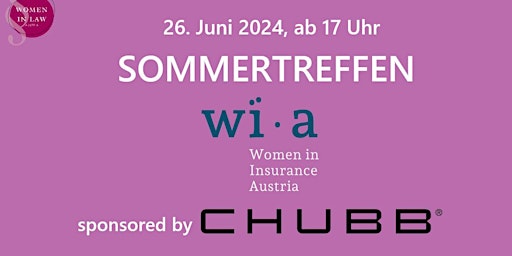 Primaire afbeelding van Women in Insurance Sommertreffen sponsored by Chubb!