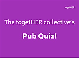 Image principale de PUB QUIZ! With the togetHER feminist collective