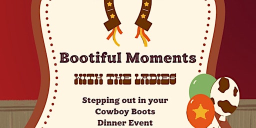 Primaire afbeelding van Bootiful Moments Cowboy Boots Dinner Event