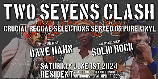 Imagem principal do evento Two Sevens Clash ft. Dave Hahn & Solid Rock