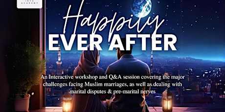 Happily Ever After - An Interactive Marriage Workshop