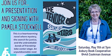 Presentation and Signing: The Tender Silver Stars  by  Pamela Stockwell
