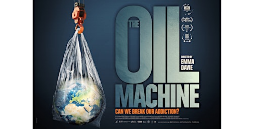 Imagem principal do evento The Oil Machine film night and discussion