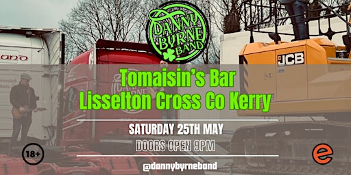 Imagem principal do evento Danny Byrne Band Live @Tomaisin’s Lisselton Cross Co Kerry