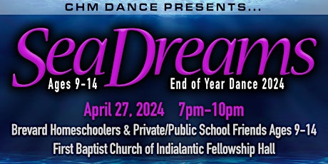 "SEA DREAMS" End of Year Dance 2024
