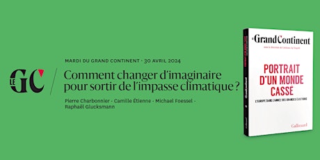 Comment changer d’imaginaire pour sortir de l’impasse climatique ?