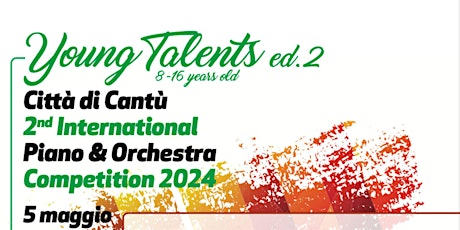 Finale "Young Talents"  Concorso Pianoforte e Orchestra Città di Cantù
