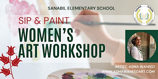 Imagen principal de Womens Art Workshop: Sip & Paint with Artist Asma Waheed