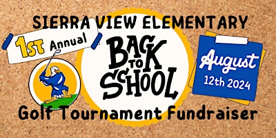 Sierra View Elementary Golf Tournament primary image