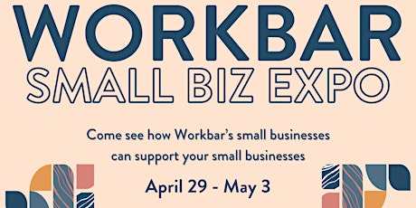 Workbar Downtown Small Biz Expo