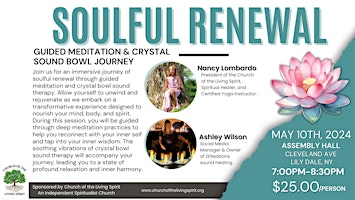 Primaire afbeelding van Soulful Renewal : Guided Meditations and Crystal Sound Bowl Journey