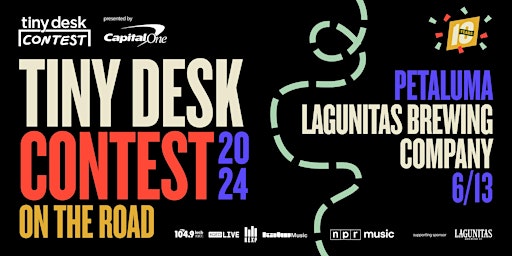 Primaire afbeelding van NPR Music Presents Tiny Desk Contest On the Road - Lagunitas Petaluma