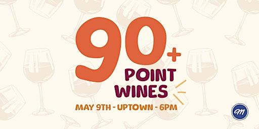 Imagem principal do evento 90+ Point Wines