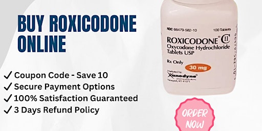 Buy Roxicodone online and get Affordable Shipping primary image