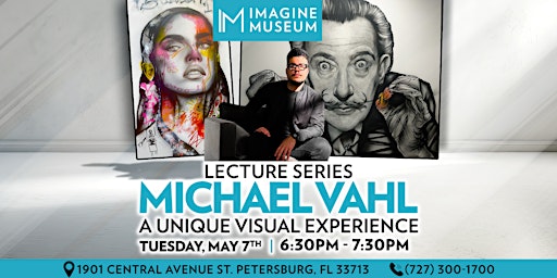 Primaire afbeelding van Imagine Museum's Visiting Artist Lecture Series: Michael Vahl