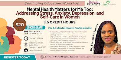 Hauptbild für Mental Health Matters for Me Too:  Stress, Anxiety, & Depression in Women