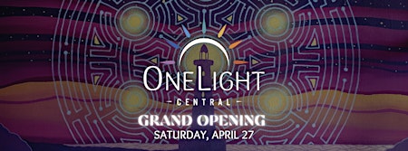 Imagem principal do evento OneLight Central Grand Opening Event for All Ages w/ Demo Workshops + Classes
