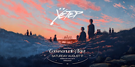 Yetep PRESENTS: COMMON UNITÿ TOUR  - Stereo Live Dallas