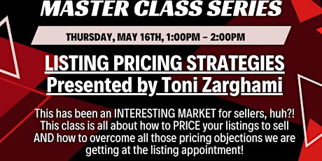 Listing Pricing Strategies instructed by Toni Zarghami