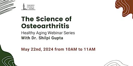 Imagen principal de Healthy Aging Series: The Science of Osteoarthritis with Dr. Gupta