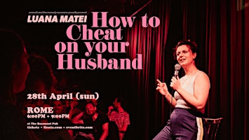 Imagem principal de HOW TO CHEAT ON YOUR HUSBAND  • ROME •  Stand-up Comedy in English
