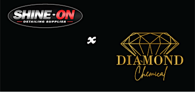 Hauptbild für Shine On Detailing Supplies x Diamond Chemical